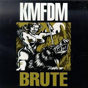 KMFDM- Brute - Darkside Records