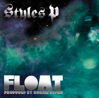 Styles P- Float -BF21 - Darkside Records