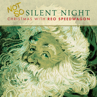 REO Speedwagon- Not So Silent: Christmas With Reo Speedwagon - Darkside Records
