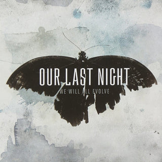 Our Last Night- We Will All Evolve - Darkside Records