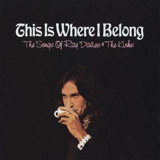 Various- This Is Where I Belong: The Songs Of Ray Davies and the Kinks - DarksideRecords