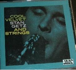 Stan Getz and Strings- Cool Velvet - Darkside Records