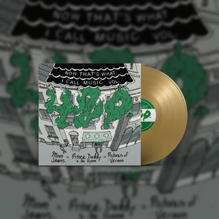 Mom Jeans- Now That's What I Call Music Vol. 420 (Limited Edition Gold 10")