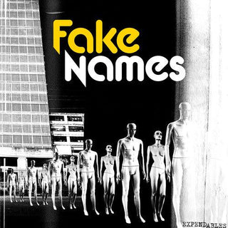 Fake Names- Expendables - Darkside Records