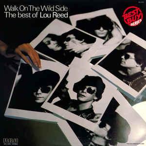 Lou Reed- Walk On The Wild Side: The Best Of Lou Reed - DarksideRecords