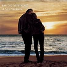 Barbra Streisand- A Love Like Ours - DarksideRecords