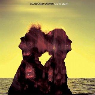Cloudland Canyon- Lie In Light (Sealed) - Darkside Records