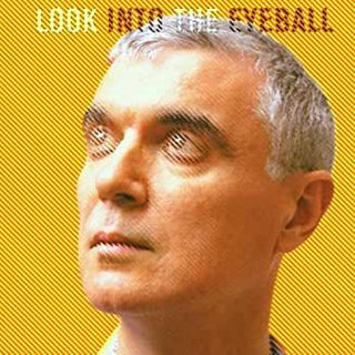 David Byrne- Look Into The Eyeball - DarksideRecords
