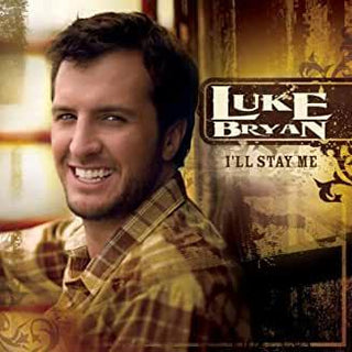 Luke Bryan- I'll Stay Me - Darkside Records