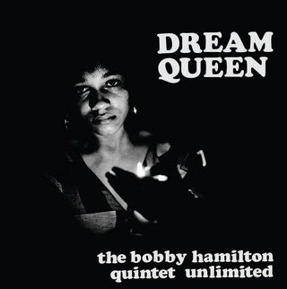 Bobby Hamilton Quintet Unlimited- Dream Queen -RSD22 (Drop) - Darkside Records