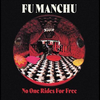 Fu Manchu- No One Rides For Free - Darkside Records