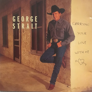 George Strait- Carrying Your Love With Me - Darkside Records