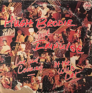 Hugh Brodie And Impulse- Live And Cooking At The Wild Oat - Darkside Records