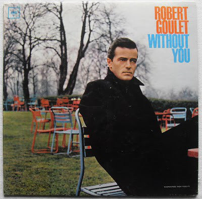 Robert Goulet- Without You - Darkside Records