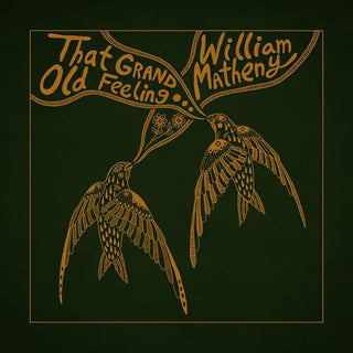 William Matheny- That Grand, Old Feeling