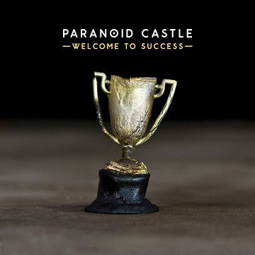 Paranoid Castle- Welcome To Success - Darkside Records