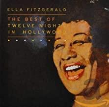 Ella Fitzgerald- The Best Of Twelve Nights In Hollywood - Darkside Records