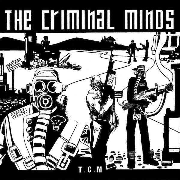 The Criminal Minds- T.C.M. - Darkside Records