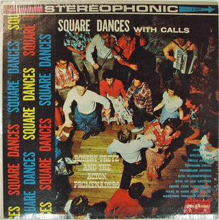 Robert Treyz And The Action Promenaders- Square Dances With Calls (Sealed) - Darkside Records