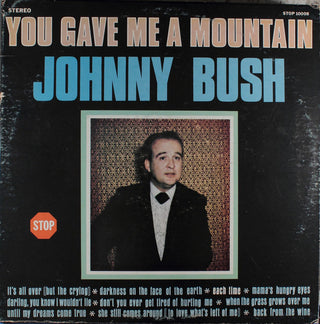 Johnny Bush- You Gave Me A Mountain - Darkside Records