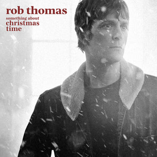 Rob Thomas- Something About Christmas Time - Darkside Records