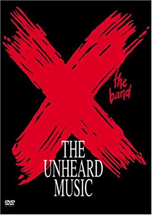 X (The Band)- The Unheard Music - Darkside Records
