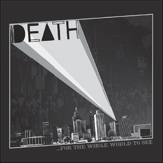 Death- For the Whole World to See