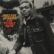 Melvin Sparks- I'm Funky Now (Gold Vinyl) - Darkside Records