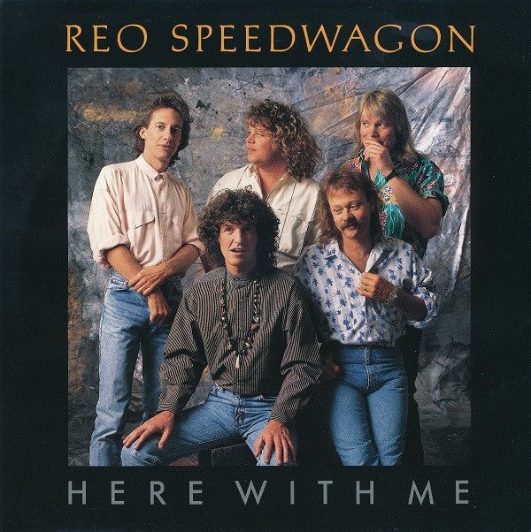 REO Speedwagon- Here With Me/Wherever You're Goin' (It's Alright) - Darkside Records