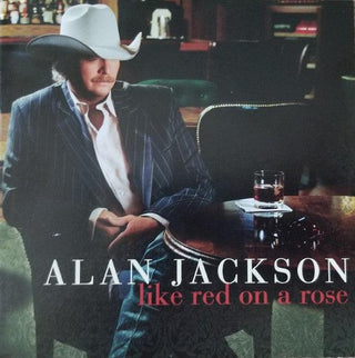 Alan Jackson- Like Red On A Rose - Darkside Records
