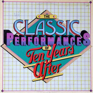 Ten Years After- The Classic Performances Of Ten Years After - DarksideRecords