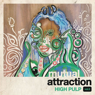 High Pulp- Mutual Attraction Vol. 3 -RSD22 - Darkside Records