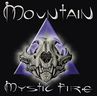 Mountain- Mystic Fire - Darkside Records