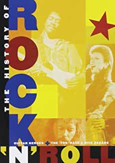 History OF Rock 'N” Roll Guitar Heroes The 70s: Have A Nice Decade - Darkside Records
