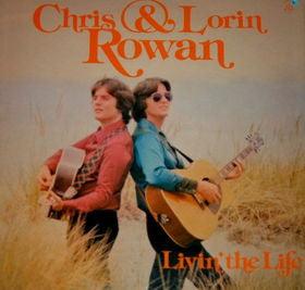 Chris & Lorin Rowan- Livin' The Life (1980 Italian Pressing)