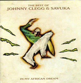 Johnny Clegg & Savuka- In My African Dream - Darkside Records