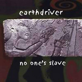 Earthdriver- No One’s Slave - DarksideRecords