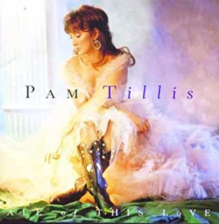 Pam Tillis- All Of This Love - Darkside Records
