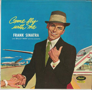 Frank Sinatra- Come Fly With Me (2014 Reissue) - DarksideRecords