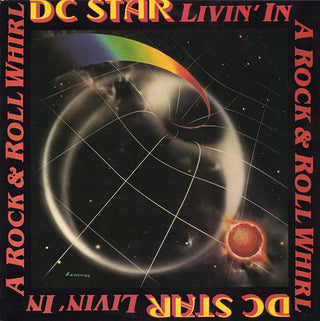 DC Star- Livin' In A Rock & Roll Whirl (Sealed) - DarksideRecords