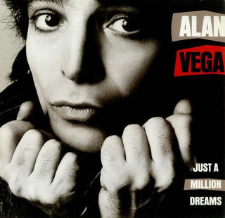 Alan Vega- Just A Million Dreams - Darkside Records