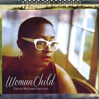 Cecile McLorin Salvant- Woman Child