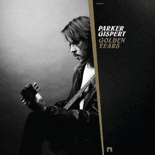 Parker Gispert- Golden Years - Darkside Records