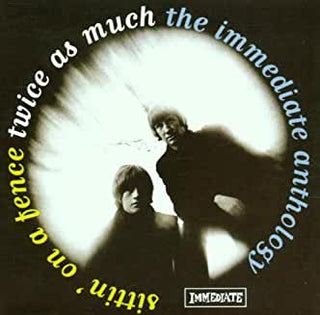 Twice as Much- Sittin' On A Fence/The Immediate Antology - Darkside Records