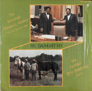 Reverand Thomas L. Walker & Brother Alvis Armstrong “Butch”- He Brought Us - Darkside Records