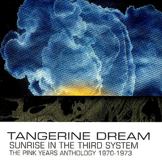 Tangerine Dream- Sunrise In The Third System: The Pink Years Anthology 1970 -1973 - Darkside Records