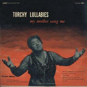Lizzie Miles- Torchy Lullabies My Mother Sang To Me - Darkside Records