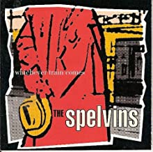 The Spelvins- Whichever Train Comes - Darkside Records