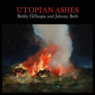 Bobby Gillespie- Utopian Ashes - Darkside Records