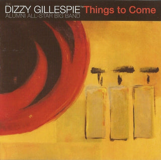 Dizzy Gillespie- Things To Come - Darkside Records